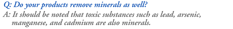 It should be noted that toxic substances such as lead, arsenic, manganese, and cadmium are also minerals.
